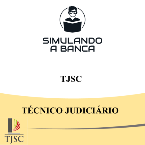 TJSC - Técnico Judiciário - [Pacote com 03 Simulados]